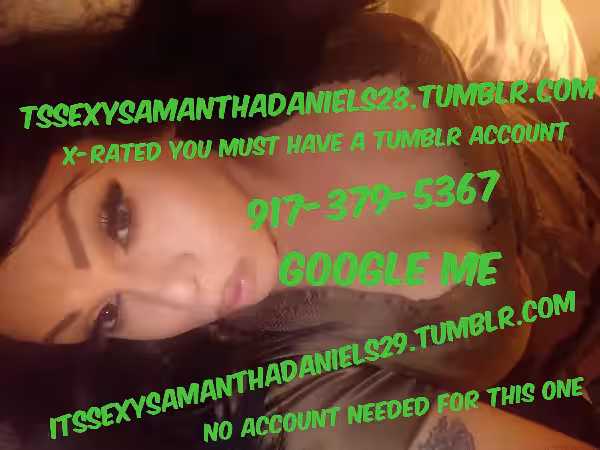 TS Samantha Von Dee / Samantha Daniels